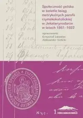Produktbild von Społeczność polska w świetle ksiąg metrykalnych... - Krzysztof Latawiec, Aleksander Sielicki