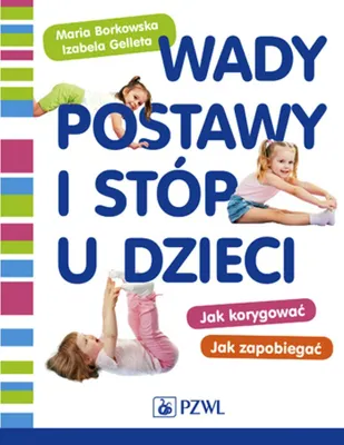 Zdjęcie produktu dla Wady postawy i stóp u dzieci