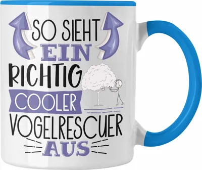 Produktbild von Trendation - Vogelrescuer Tasse So Sieht Ein Richtig Cooler Vogelrescuer Aus Geschenk Lustiger Spruch Geschenkidee (Blau)