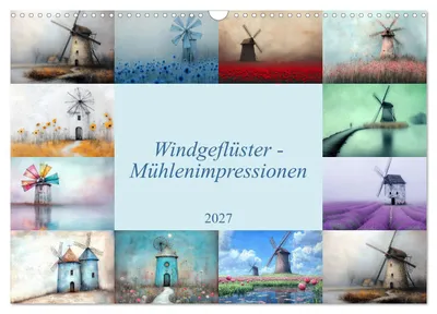 Produktbild von Windgeflüster-Mühlenimpressionen (Wandkalender 2027 DIN A3 quer), CALVENDO Monatskalender