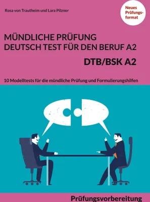 Produktbild von Mündliche Prüfung Deutsch-Test für den Beruf A2 - DTB/BSK A2
