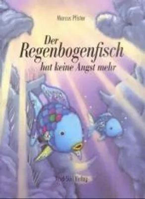Image de Der Regenbogenfisch hat keine Angst mehr. SuperBuch