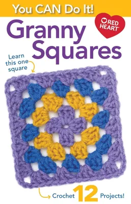 Produktbild von You Can Do It Granny Squares