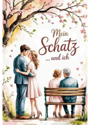 Image de Mein Schatz ... und ich - Liebesgeschichten und Hochzeitsdinge