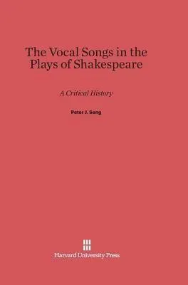 Produktbild von The Vocal Songs in the Plays of Shakespeare