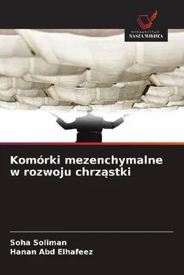 Produktbild von Komórki mezenchymalne w rozwoju chrz¿stki