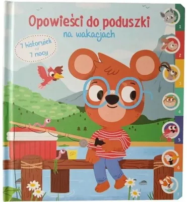 Zdjęcie produktu dla Opowieści do poduszki - Na wakacjach - praca zbiorowa