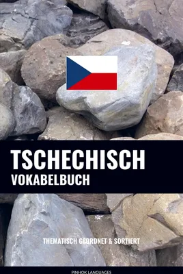 Produktbild von Tschechisch Vokabelbuch: Über 3000 Wörter & Redewendungen, als Wörterbuch nutzbar