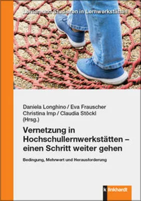 Zdjęcie produktu dla Vernetzung in Hochschullernwerkstätten - einen Schritt weiter gehen