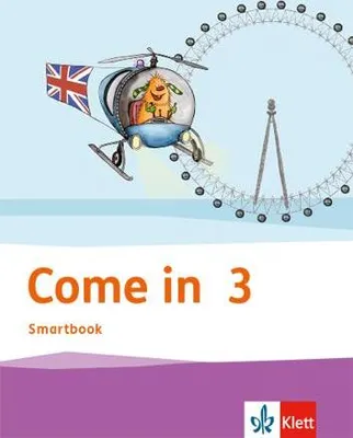 Produktbild von Come in 3 Activity Book Smartbook Klasse 3. Ausgabe für Berlin, Hamburg, Hessen, Niedersachsen, Schleswig-Holstein und Thüringen ab 2018