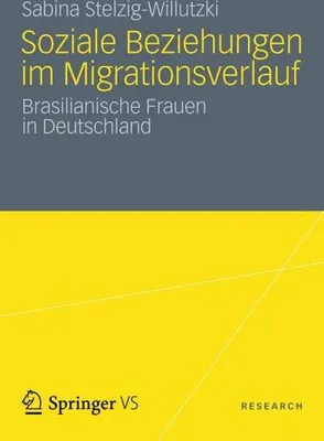 Produktbild von Soziale Beziehungen im Migrationsverlauf