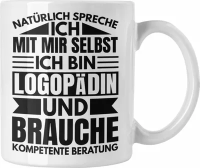 Produktbild von Trendation - Logopädin Kompetente Beratung Tasse Geschenk Logopädie Logopäde (Weiß)