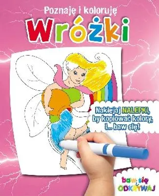 Obrázek produktu pro Wróżki. Poznaję i koloruję - Opracowanie Zbiorowe (Malbuch für Kinder auf Polnisch)