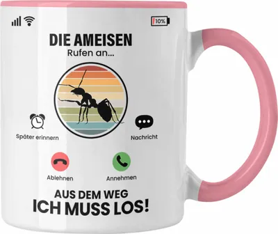 Produktbild von Trendation - Die Ameisen Rufen An Tasse Geschenk für Ameisen Züchter Besitzer Geschenkidee Lustig Spruch (Rosa)
