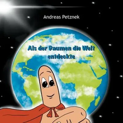 Produktbild von Als der Daumen die Welt entdeckte