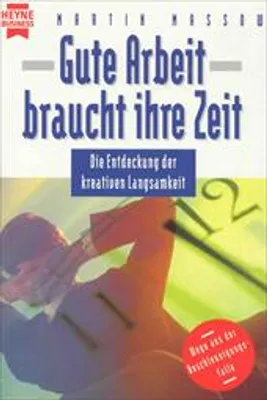 Immagine prodotto di Gute Arbeit braucht ihre Zeit