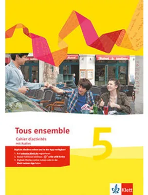 Produktbild von Tous ensemble. Cahier d'activités mit Audios 5. Lernjahr