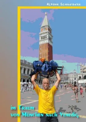 Produktbild von Im Traum von München nach Venedig