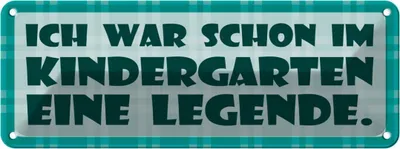 Produktbild von vianmo Blechschild 10x27 cm War im Kindergarten Legende Dekoration Spruch Zitat