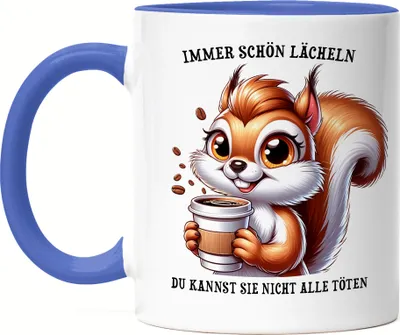 Produktbild von Immer lächeln Eichhörnchen Tasse Blau Sarkasmus Kaffee Guten Morgen Kollegin