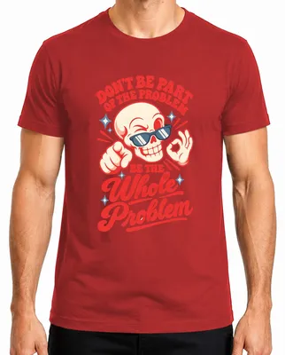 Imagen del producto de No seas parte del problema, sé el problema en sí. Camiseta para hombre "Skelett Lustig", color rojo, talla L