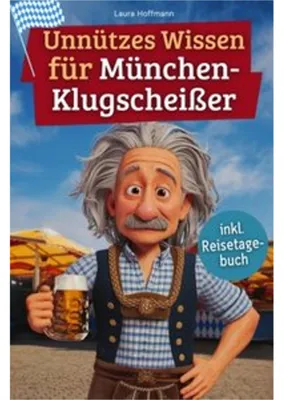 Produktbild von Unnützes Wissen für München-Klugscheißer