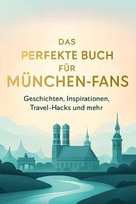 Produktbild von Das perfekte Buch für München-Fans