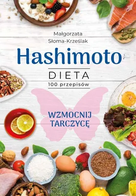 Zdjęcie produktu dla Hashimoto Dieta 100 przepisow