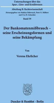 Produktbild von Der Bankomatenmißbrauch - seine Erscheinungsformen und seine Bekämpfung.
