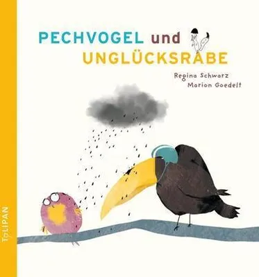 Obrázok produktu pre Pechvogel und Unglücksrabe