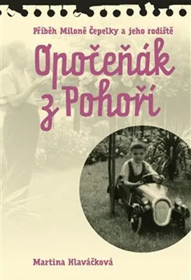 Immagine prodotto di Opočeňák z Pohoří - Příběh Miloně Čepelky a jeho rodiště (Hlaváčková Martina)