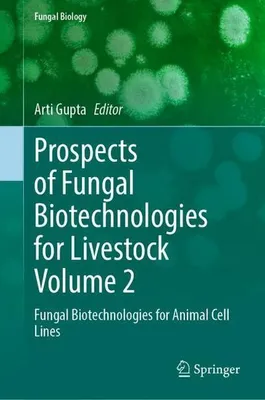 Immagine prodotto di Prospects of Fungal Biotechnologies for Livestock Volume 2