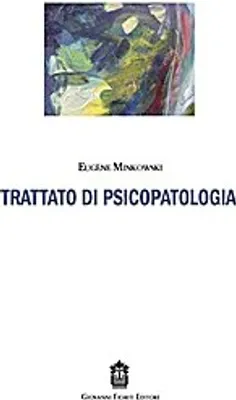Image de Minkowski, E. : Traité de psychopathologie
