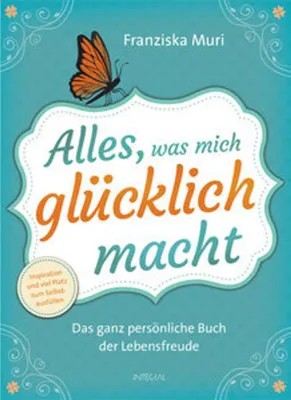 Obrázek produktu pro Alles, was mich glücklich macht