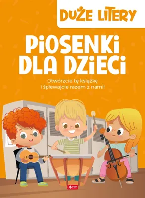 Obrázek produktu pro Piosenki dla Dzieci. Książka w twardej oprawie