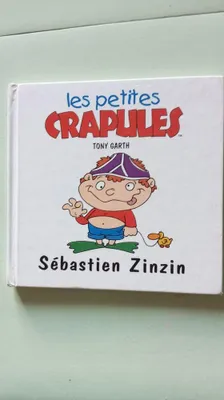 Image de Tony Garth - Les petites crapules - Sebastien Zinzin