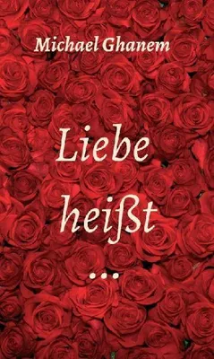 Produktbild von Liebe heißt ...