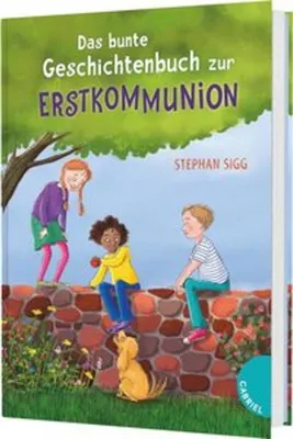 Produktbild von Das bunte Geschichtenbuch zur Erstkommunion