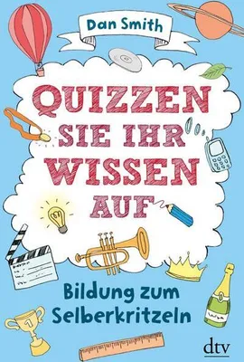 Produktbild von Smith, D: Quizzen Sie Ihr Wissen auf
