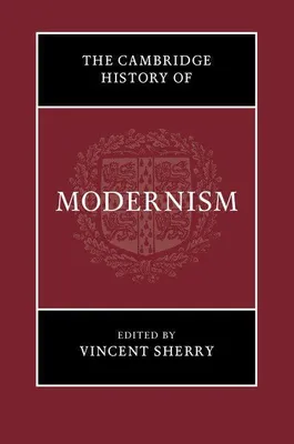 Produktbild von The Cambridge History of Modernism