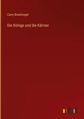 Produktbild von Die Könige und die Kärrner