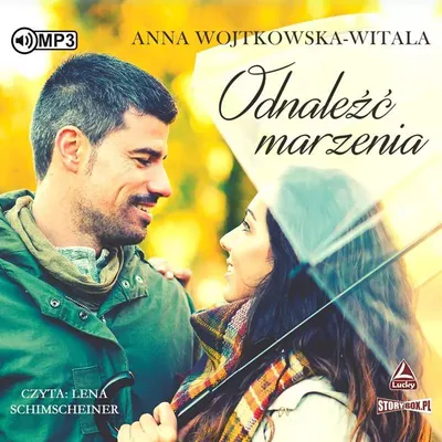 Produktbild von Odnaleźć marzenia - Anna Wojtkowska-Witala (Hörbuch auf Polnisch)