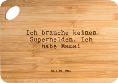 Produktbild von Mr. & Mrs. Panda Brett Ich brauche keinen Superhelden.... - Transparent - Geschenk, Sprüche, Mama Spruch, Frühstücksbrettchen, Schneidebrett, holzschneidebrett, Mutter