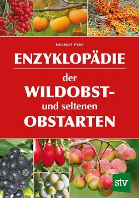 Obrázok produktu pre Enzyklopädie der Wildobst- und seltenen Obstarten