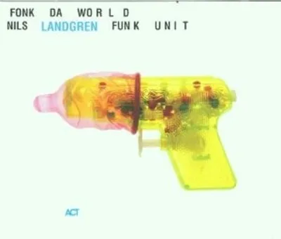 Produktbild von Landgren,Nils-Funk Unit-Fonk Da World