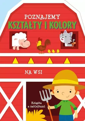 Zdjęcie produktu dla Poznajemy kształty i kolory. Na wsi