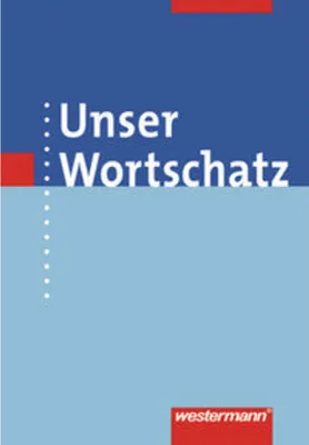 Zdjęcie produktu dla Unser Wortschatz. Wörterbuch. Allgemeine Ausgabe