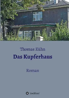 Produktbild von Das Kupferhaus