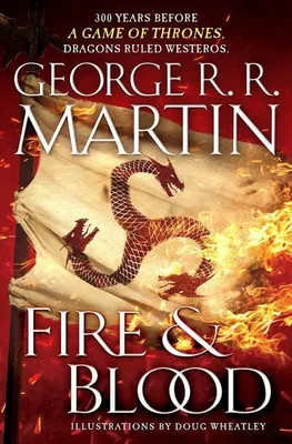 Produktbild von Fire & Blood: 300 Years Before a Game of Thrones