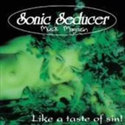 Obrázek produktu pro Sonic Seducer/Like a Taste of